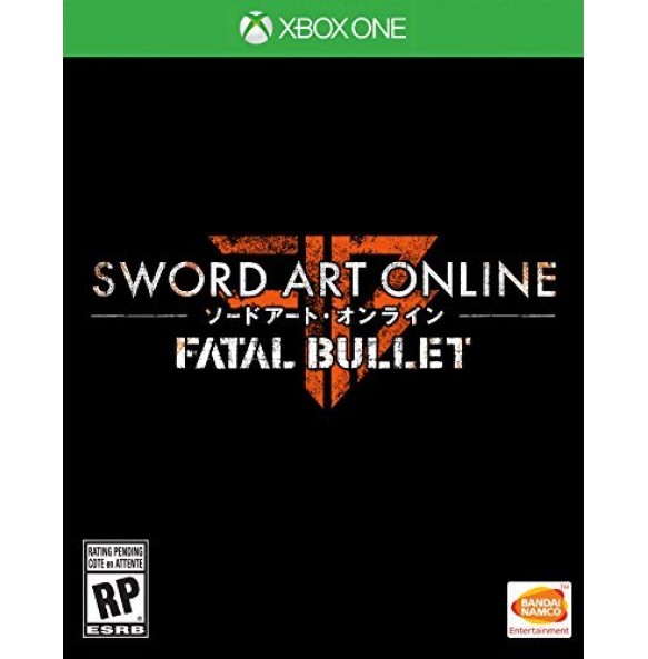 Sword Art Online: Fatal Bullet XBOX ONE